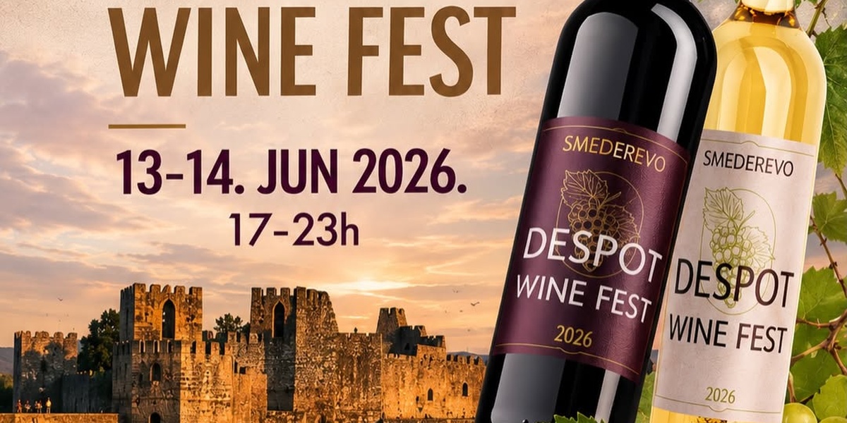 Smederevska Tvrđava Becomes Center of Wine Scene: Despot Wine Fest Arrives