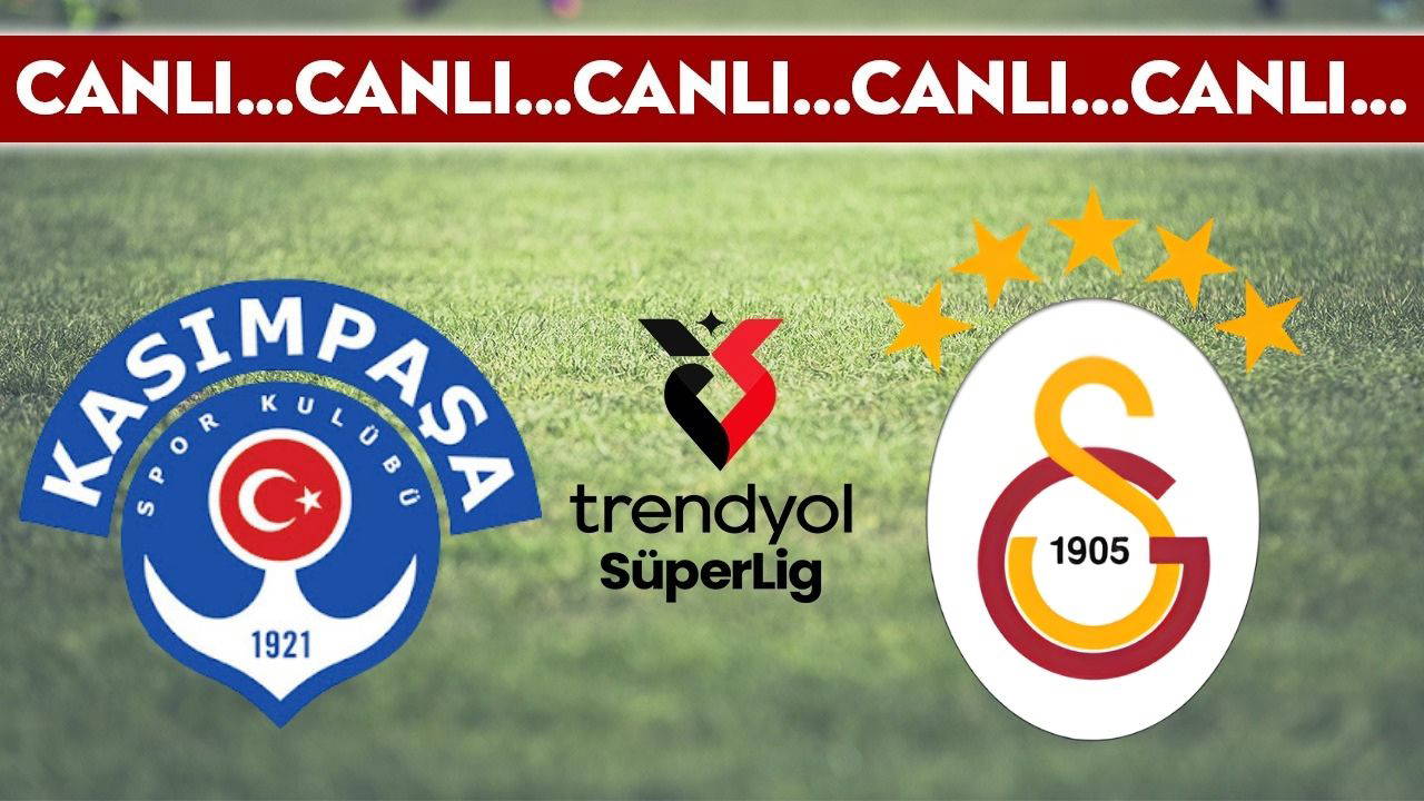 Galatasaray Takes on Kasımpaşa in Super Lig Finale